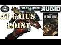 Warhammer 40k Audio: At Gaius Point By Aaron Dembski-Bowden