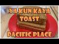 Ya Kun Kaya Toast Pacific Place LG Jakarta Indonesia
