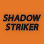 Shadow Striker