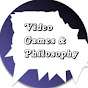 Video Games & Philosophy