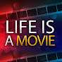 Life is a Movie