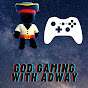 God Gaming with ADWAY