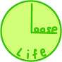 Loose Life