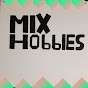 Mix Hobbies