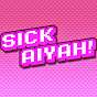 Sick Aiyah