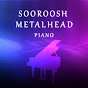 Sooroosh Metalhead Piano