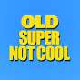 OldSuperNotCool