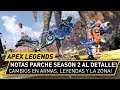 Apex Legends! Notas parche season 2 al completo! Grandes cambios en leyendas, armas y el meta!