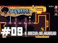 DANDARA Trial Of Fear Edition #09 - A Infiltração Na Fortaleza Dourada !!
