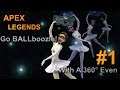 Go BALLboozle Z Piruetem 360° Nawet :D Apex Legends