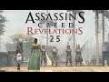 Let's Play Assassin's Creed Revelations [Blind] [Deutsch] Part 25 - Der Vierte Teil der Welt