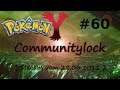 Pokemon Y Communitylock [Stream vom 22.06.2018] #60 | Let's Stream