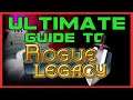 The Complete Rogue Legacy Walkthrough: Bosses, Classes, Traits, Runes, Blueprints and Equipment
