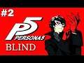 Twitch VOD | Persona 5 [BLIND] #2
