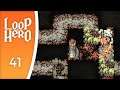 But what if groves? - Let's Play Loop Hero #41
