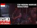Call of Duty Modern Warfare Remastered Indonesia Walkthrough Part 3 Blackout | PC Gameplay