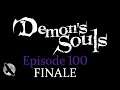 Demon's Souls - PS5 Remake - Episode 100 - Finale