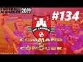 FM19 | NK ZAGREB | COMMAND AND CONQUER | EPISODE #134 | END OF SEASON CHAT AND ZAGREB DERBY
