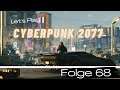 Let's Play - Cyberpunk 2077 - Nomade - #68 - Da ist was mit ALT in der Vergangenheit