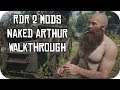 Naked Arthur Story Mode / Red Dead Redemption 2 Mods Gameplay