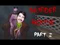 Scuftmez Plays | Murder House | Part 2 | THE END