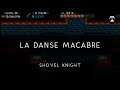 Shovel Knight: La Danse Macabre Arrangement