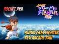 Super Gem Fighter Ryu Arcade Run