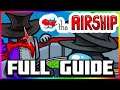 THE AIRSHIP COMPLETE GUIDE | Among Us