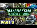 ARENA WAR Cars GARAGE Tour - PART 9 - All My War Cars! Clean and Arena Ready - NEW!