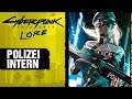 CYBERPUNK 2077 - Cops in Cyberpunk - Polizei Intern  ㊙ Lore #41 deutsch