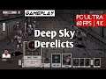 Deep Sky Derelicts Gameplay PC Ultra | 4K - GTX 1080Ti - i7 4790K Test
