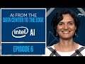 Deploying Deep Learning Models to the Edge | Data Center to the Edge | Episode 6 | Intel Software