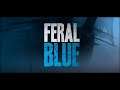 feral blue |  mount and blade on the sea