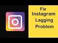 How To Fix Instagram Keeps Lagging Problem Android & Ios