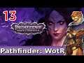 Let's Play Pathfinder: Wrath of the Righteous w/ Bog Otter ► Episode 13