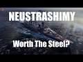 Neustrashimy - Worth The Steel?