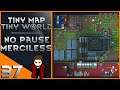 RimWorld Challenge: Tiny Map, Tiny World - No Pause Merciless Cassandra | 37