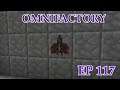 (S2) Omnifactory: Dev Vers: Ep 117: Tier 9 Micro Miner!