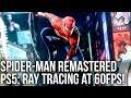 Spider-Man Remastered PS5 vs PS4 Pro + Performance Ray Tracing 60fps Mode Tested!