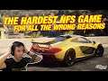 THE HARDEST NEED FOR SPEED GAME TO FINISH FOR THE WRONG REASONS