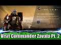 Visit Commander Zavala Part 2