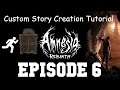Amnesia: Rebirth Custom Story Creation Episode 6 - Level Doors and Changing Maps