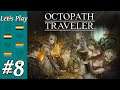 Betrayed by Family - Octopath Travler [Ger/Eng] - Stream Switch Gameplay Part 8