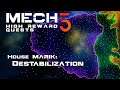 Destabilization - High Reward Quest - MechWarrior 5: Reloaded