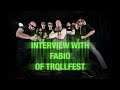 Fabio (Guitars) of Trollfest Interview