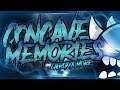 Geometry Dash | CONCAVED MEMORIES 100% [EXTREME DEMON] by CairoX & More