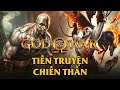 GOD OF WAR [P1] | Cuộc chiến thần thánh