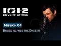 IGI-2: Covert Strike | Mission 04 Bridge Across The Dnestr | Agent Rank