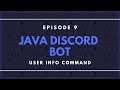 Java Discord API(JDA) ep. 9 - User Info Command