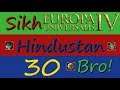 Let's Play Europa Universalis IV - Sikh Hindustan, Bro! - (30)